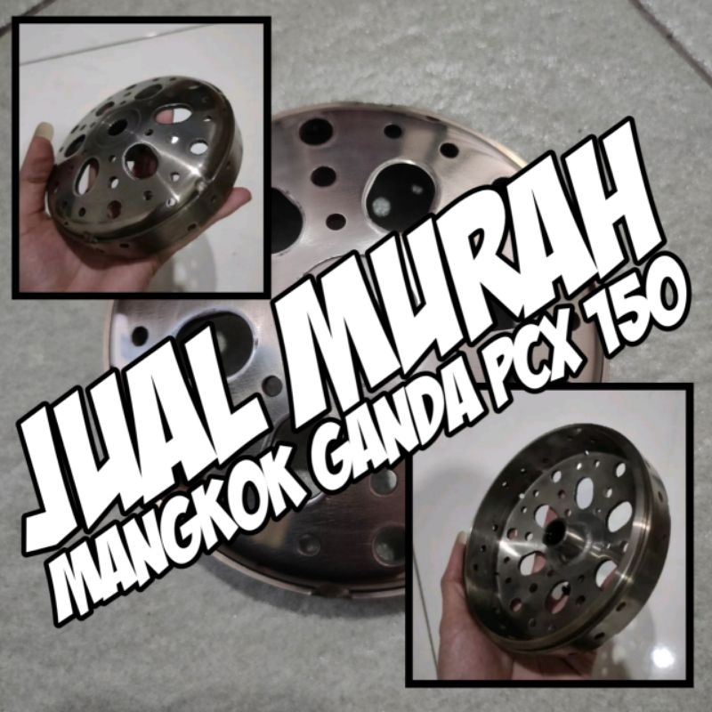MANGKOK GANDA PCX 150 (SECOND)