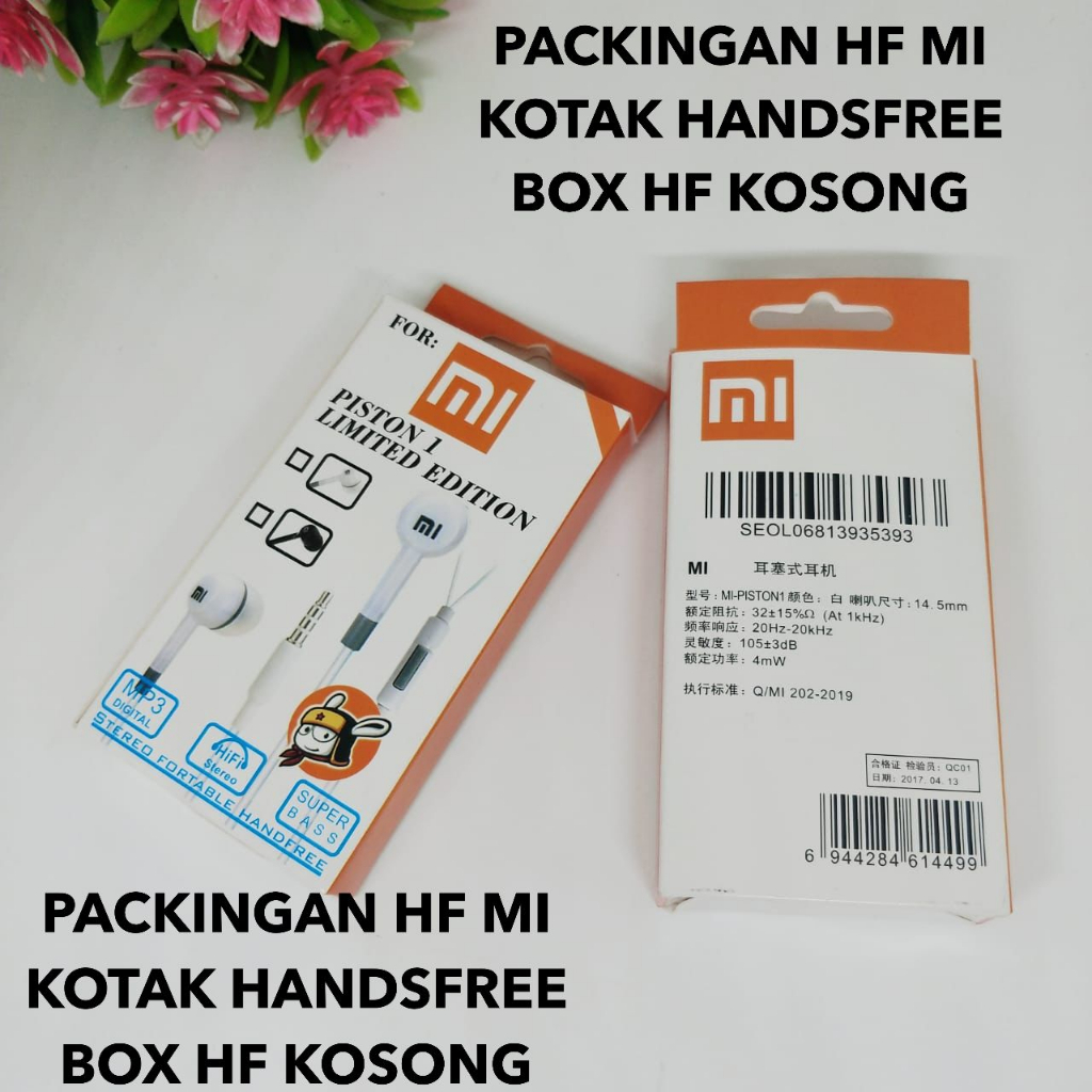 PACKINGAN HF XIAOMI KOTAK HANDSFREE MI  BOX HF KOSONG PISTON1 BY SMOLL