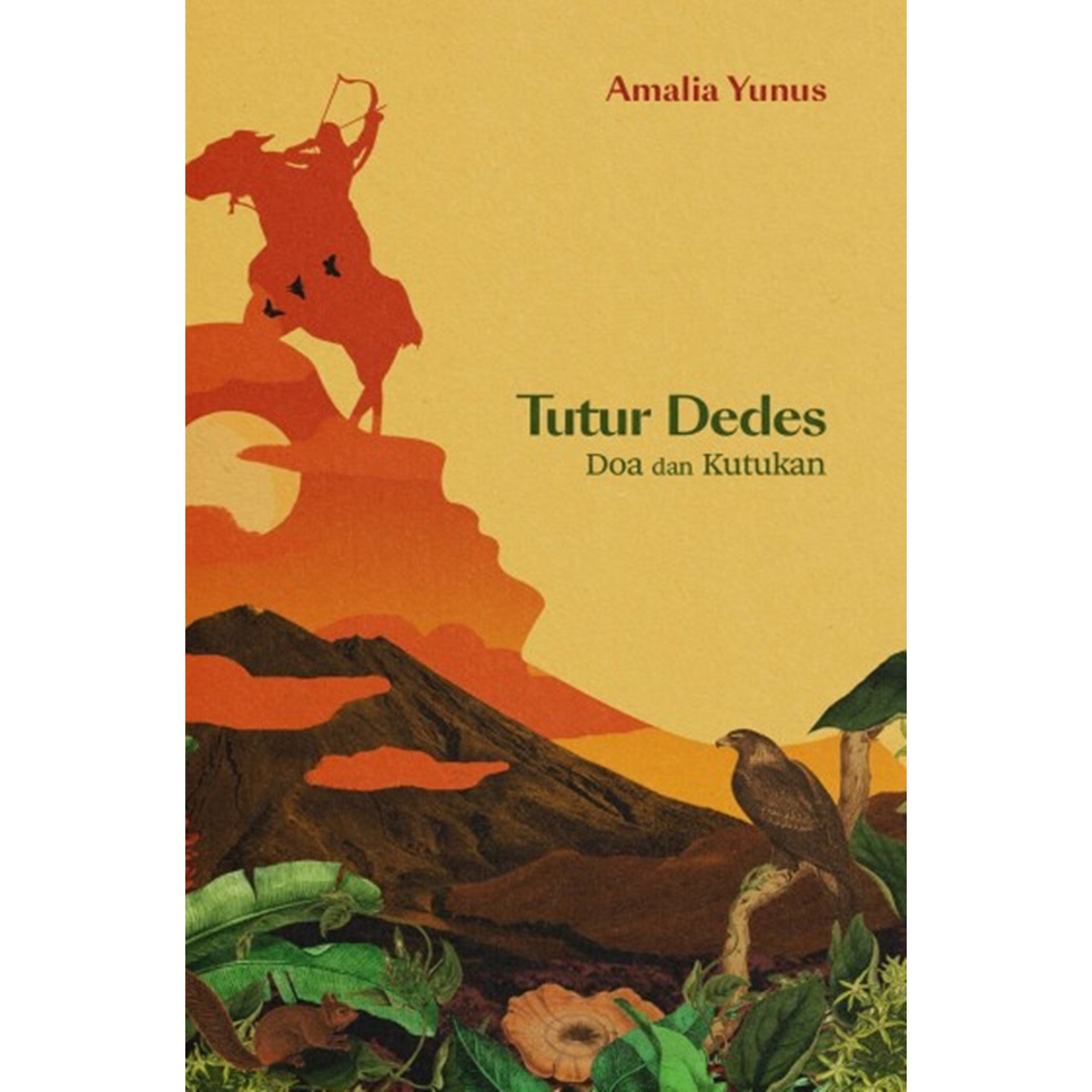 Tutur Dedes Doa dan Kutukan Novel Amalia Yunus