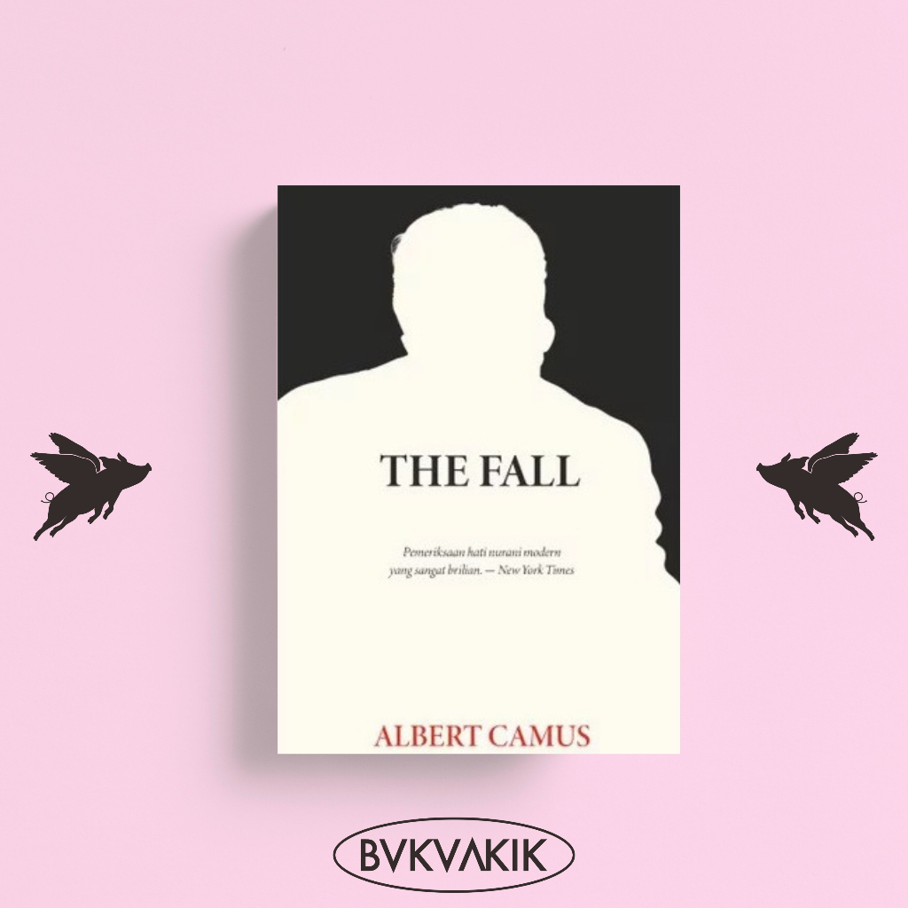 THE FALL - ALBERT CAMUS