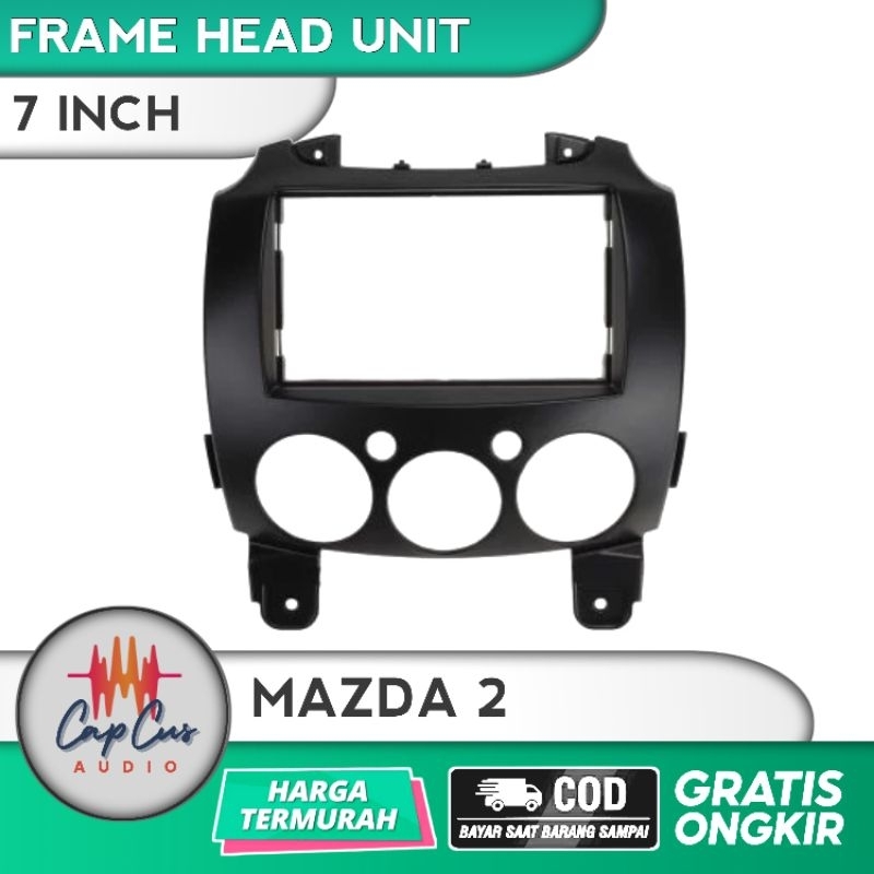 FRAME HEAD UNIT 7 INCH MAZDA 2 / PANEL ANDROID MAZDA 2 UKURAN 7 INCH