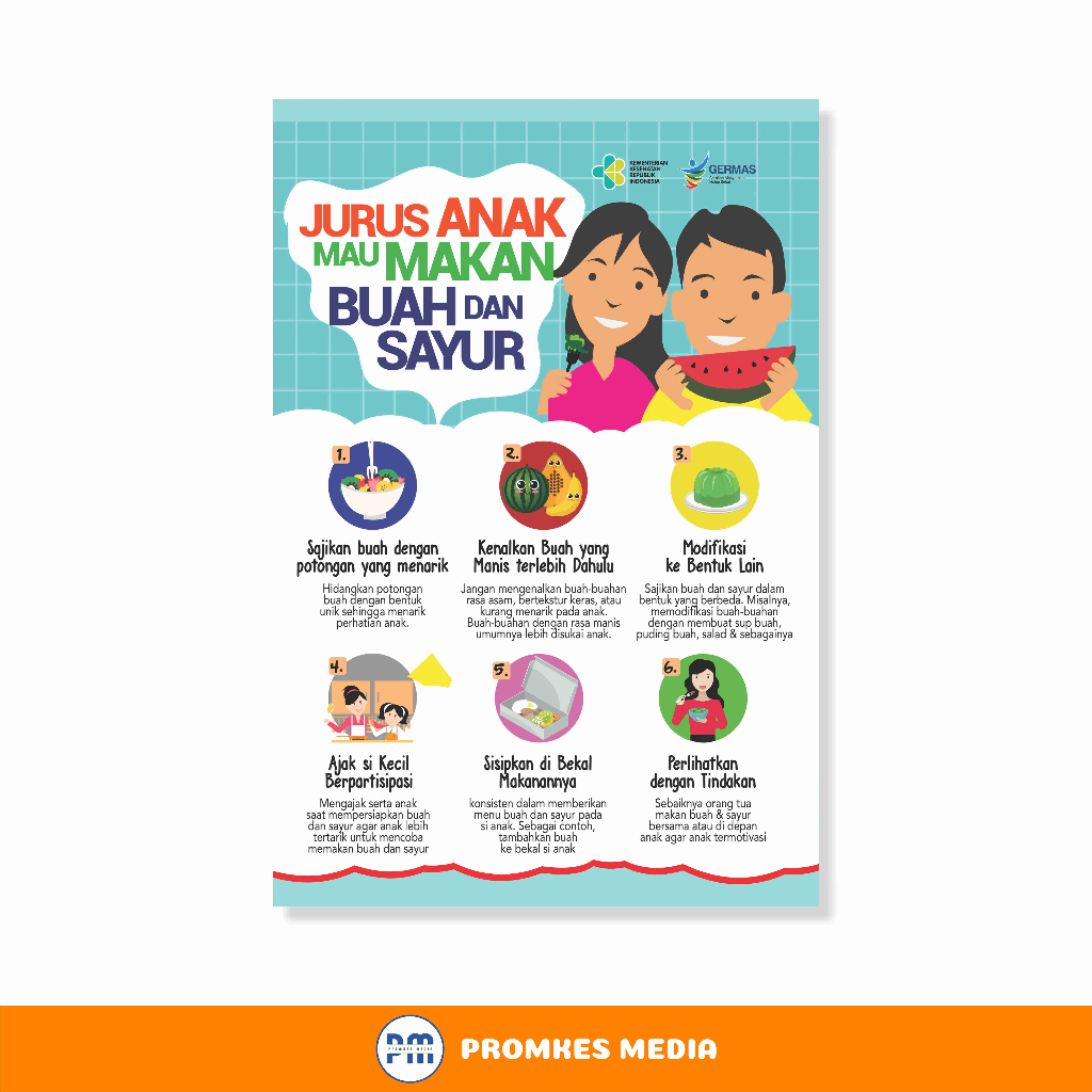 Poster Kesehatan, Jurus Anak Mau Makan Buah & Sayur