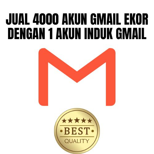 Jual 4000 akun Gmail Ekor Dengan 1 Akun Gmail induk