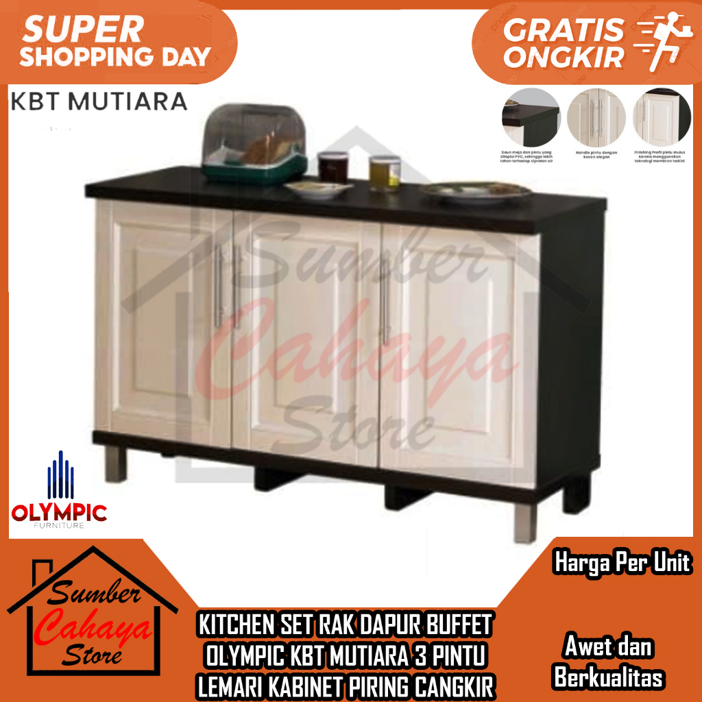 [Instan] KITCHEN SET RAK DAPUR BUFFET OLYMPIC KBT MUTIARA 3 PINTU LEMARI KABINET PIRING CANGKIR RAKK