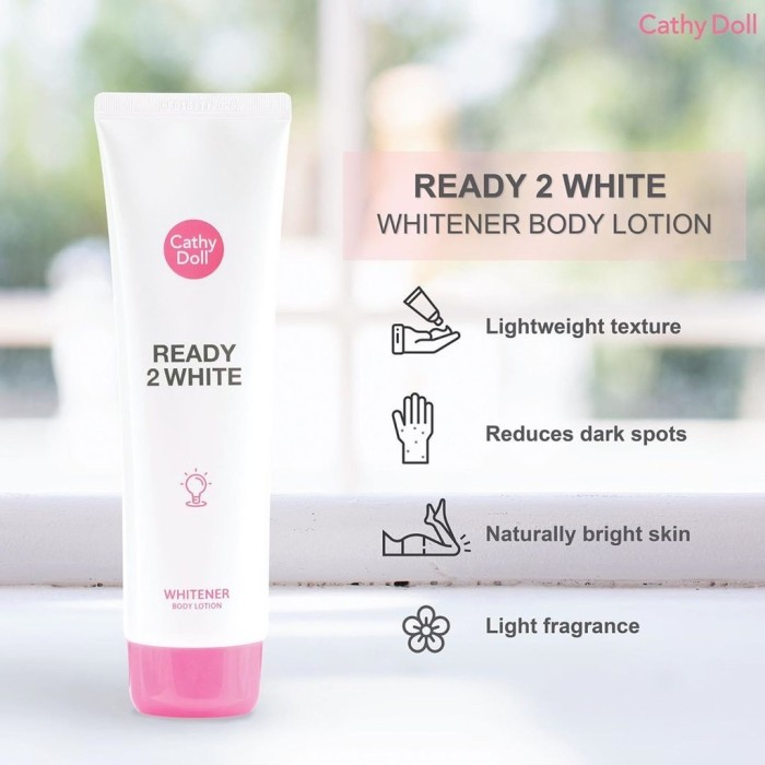 CATHY DOLL READY 2 WHITE WHITENER BODY LOTION 150ML / PEMUTIH TUBUH / ORIGINAL