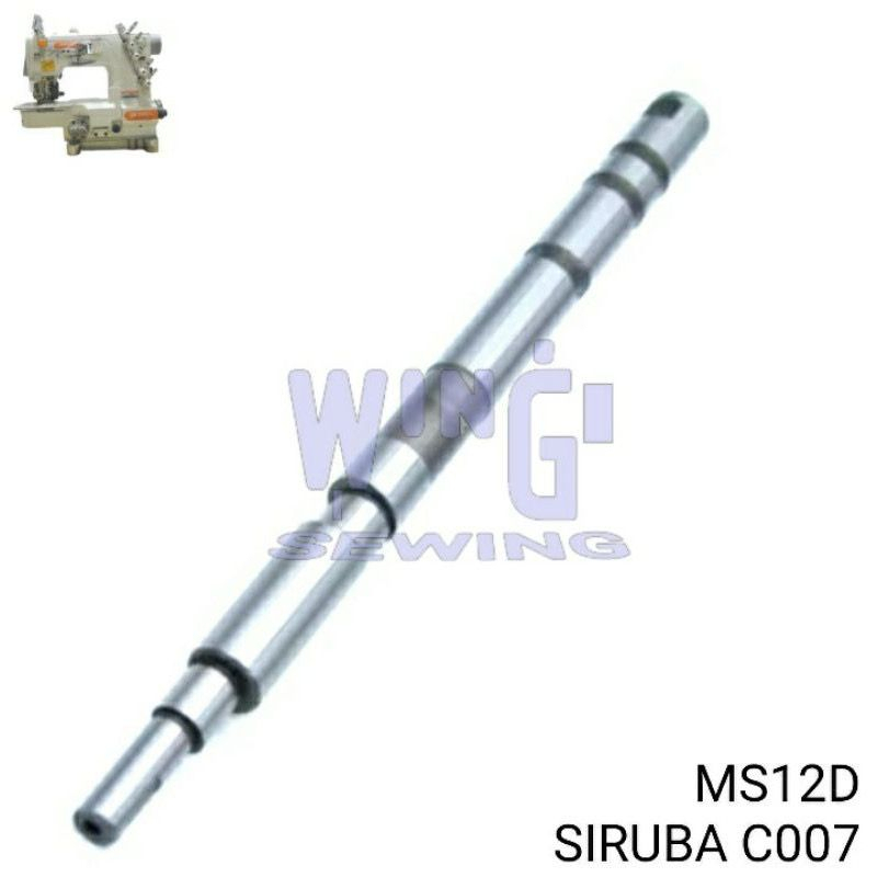 MS12D SIRUBA C007 As Utama Main Shaft Mesin Jahit Overdeck SIRUBA