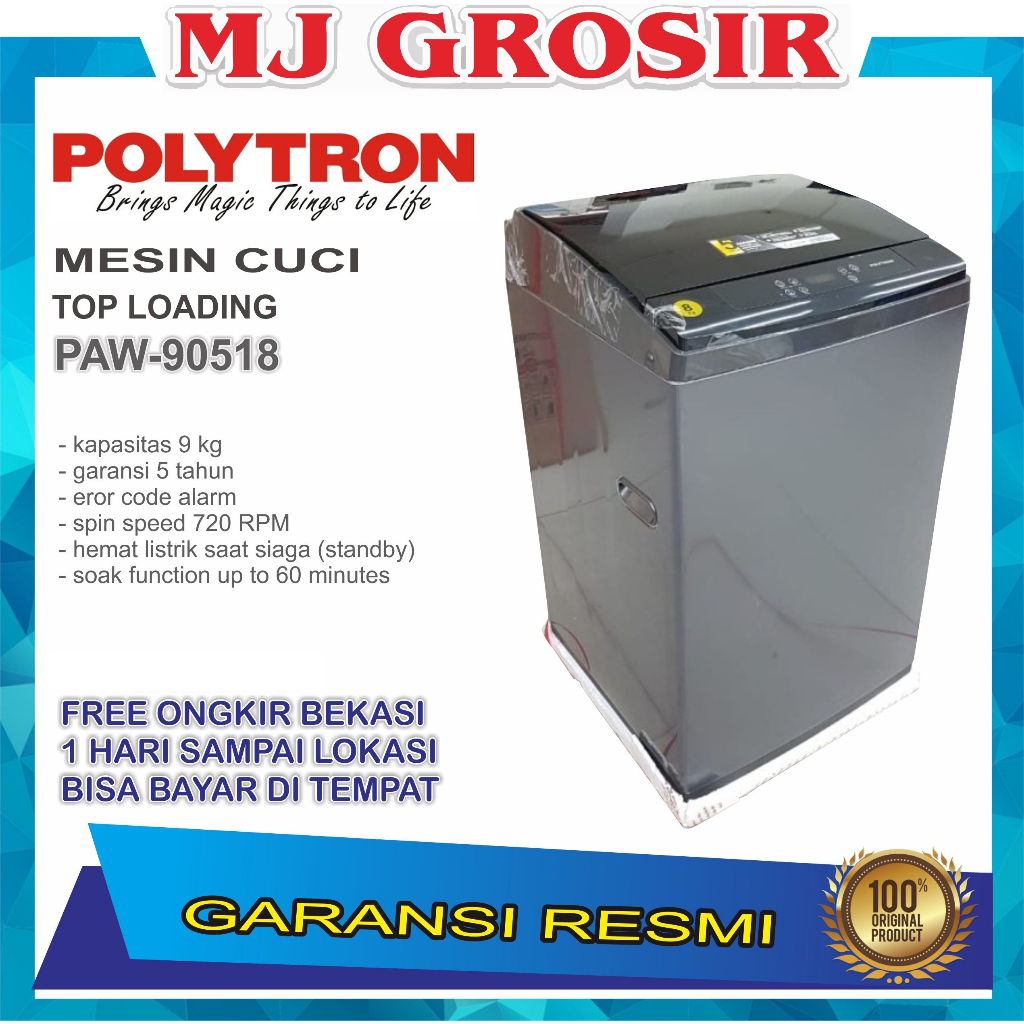 MESIN CUCI 1 TABUNG POLYTRON PAW 90518 / PAW 9029 Y TOP LOADING 9 KG ZEROMATIC