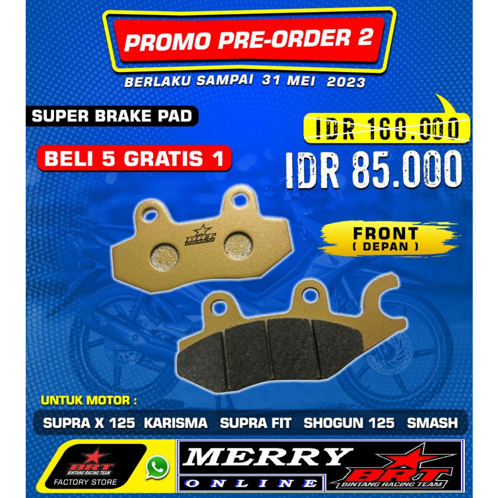 Super Brake Pad BRT Kampas Rem Front (Depan) Supra X 125 Karisma Supra Fit Shogun 125 Smash