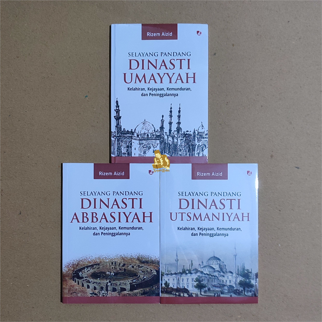 PAKET BUKU SEJARAH ISLAM SELAYANG PANDANG DINASTI UMAYYAH, DINASTI ABBASIYAH, & DINASTI UTSMANIYAH -