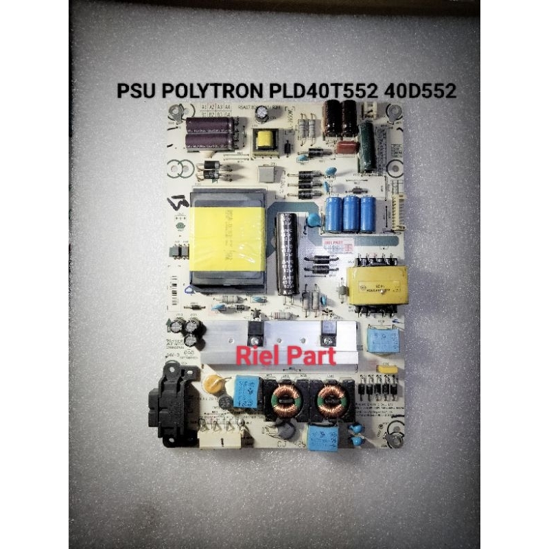 PSU - POWER SUPPLY - REGULATOR TV LED POLYTRON PLD40D552 - PLD40T552 - 40D552 - 40T552