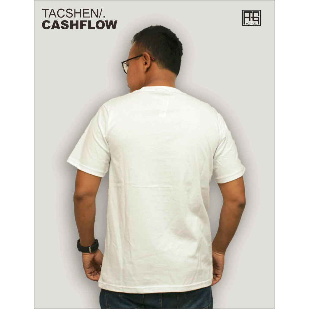 Kaos Pria Distro Lengan Pendek Tacshen Motif CashFlow Bahan Catton Combad 30s Sablon Plastisol