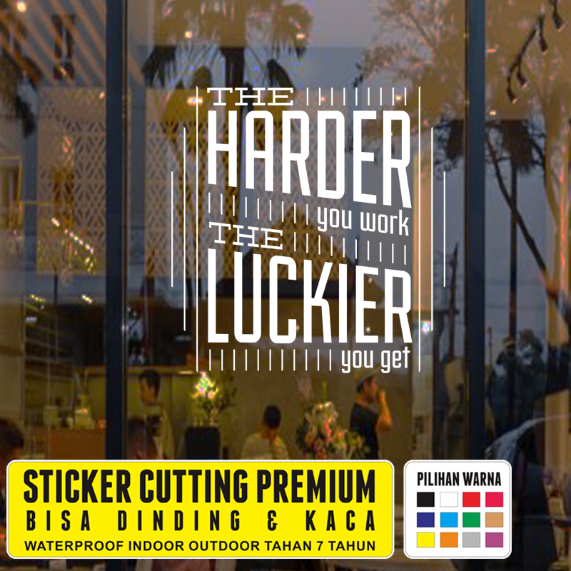 Stiker Katakata Motivasi Kerja Dinding Kaca Kantor Quotes Cutting Sticker Harder