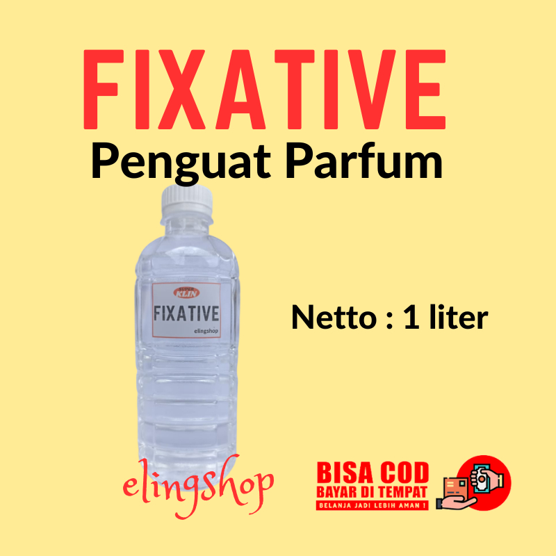 Fixative Fixativ Fixatif Cairan Pelarut Penguat Parfum 1 Liter