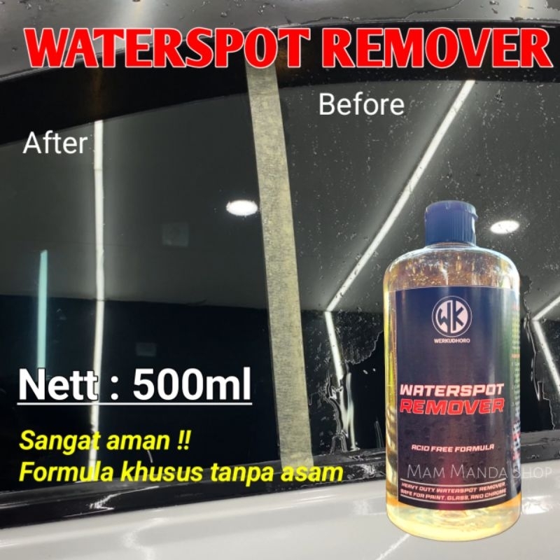 WK Waterspot Remover / Pembersih Jamur Kaca Mobil Membandel 500ml / Penghilang Kerak Air di Kaca Body Emblem Kendaraan