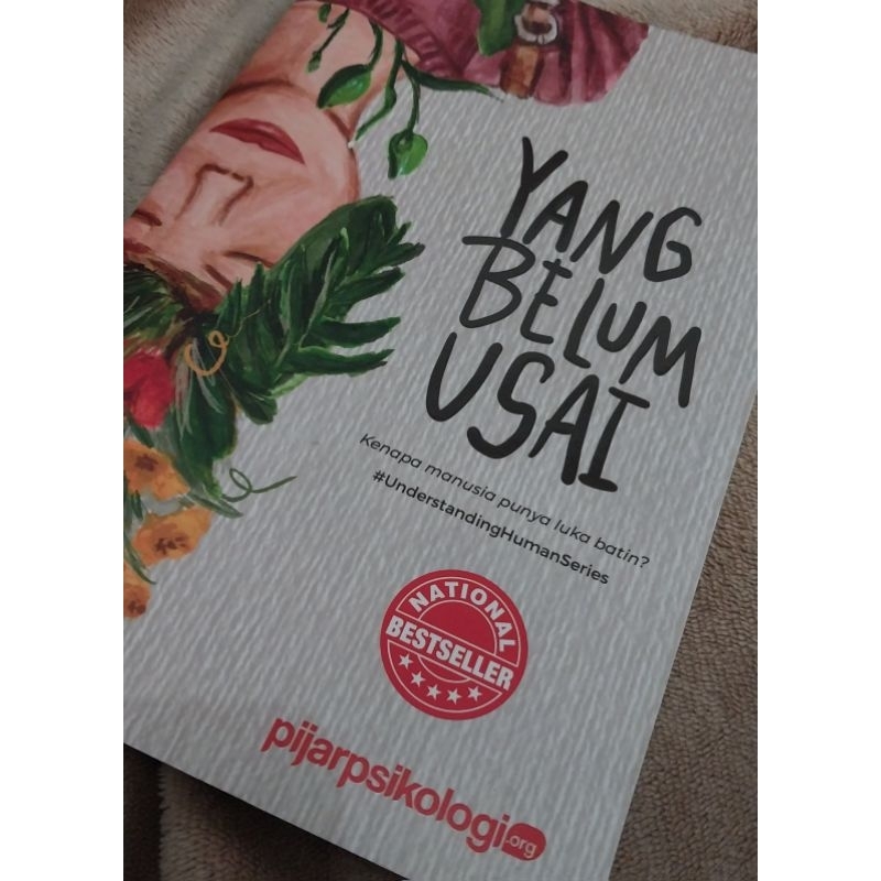 Yang Belum Usai Preloved - Pijar Psikolog