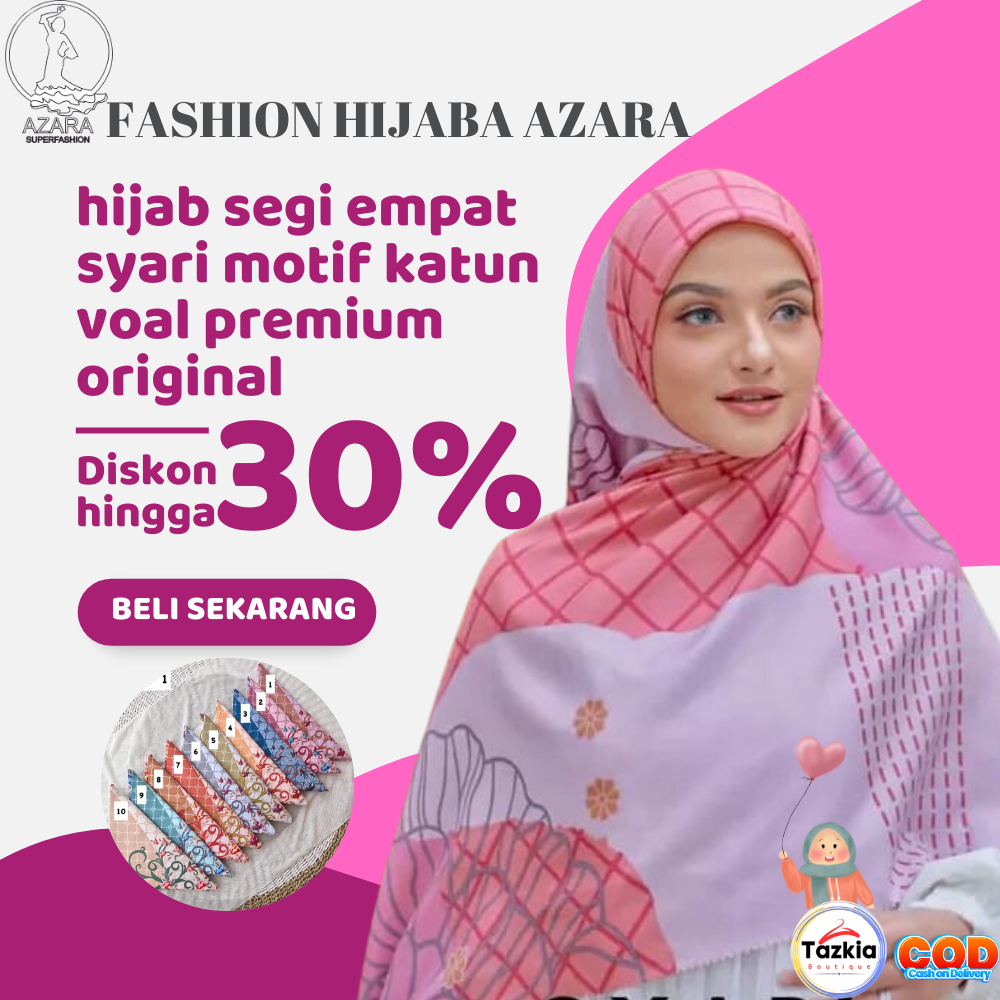 HIJAB SEGI EMPAT SYARI AZARA MOTIF PREMIUM IMPORT  UKURAN 130 x 130 BAHAN VOAL COTTON