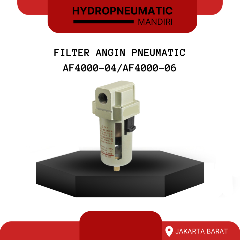 FILTER ANGIN PNEUMATIC AF4000-04/AF4000-06~AF4000-04D/AF4000-06D