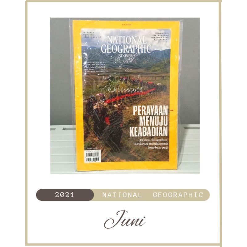 majalah national Geographic Indonesia edisi juni 2021
