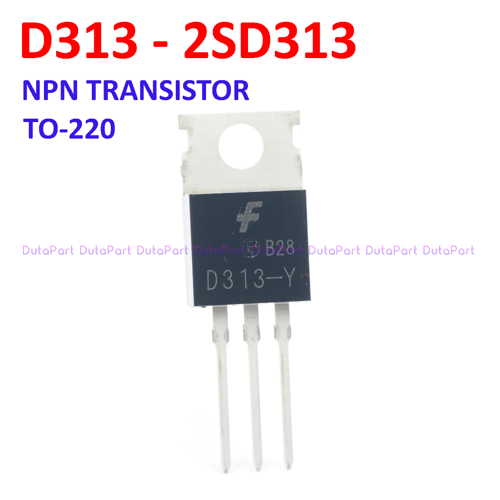 D313 2SD313 NPN TRANSISTOR 2SD 2S D 313 TO-220