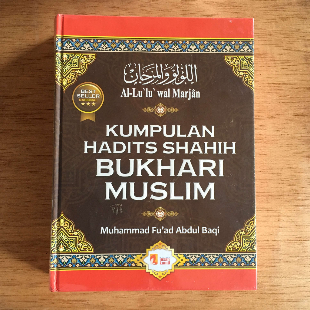 Kumpulan Hadits Shahih Bukhari Dan Muslim