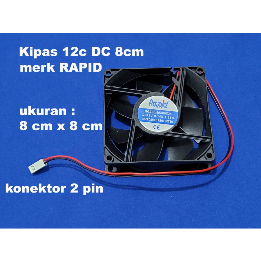 kipas 12v dc 8cm x 8cm RAPID 2 pin konektor - cooling fan connector