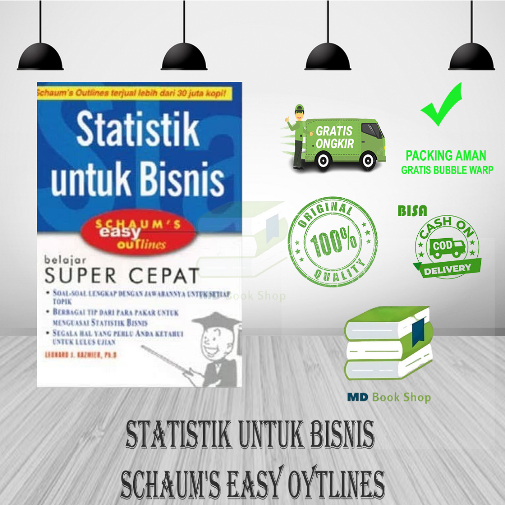ORIGINAL STATISTIK UNTUK BISNIS SCHAUM'S EASY OYTLINES ERLANGGA