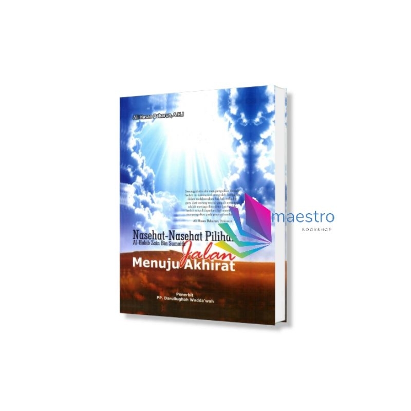 Nasehat-Nasehat Pilihan - Jalan Menuju Akhirat / terjemah fawaidul mukhtaroh