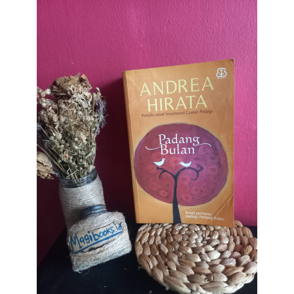 PADANG BULAN - CINTA DI DALAM GELAS - ANDREA HIRATA