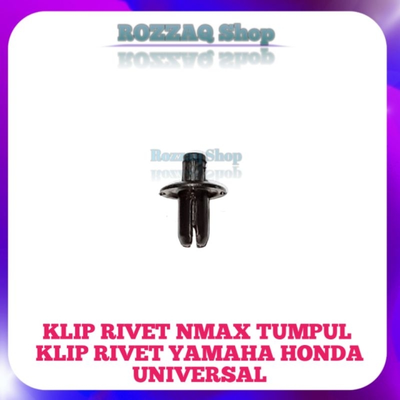 10 PCS KLIP RIVET TUMPUL KLIP PLASTIK VARIO KLIP RIVET SCOOPY KLIP RIVET YAMAHA NMAX KLIP RIVET AEROX MIO SOUL UKURAN 6MM