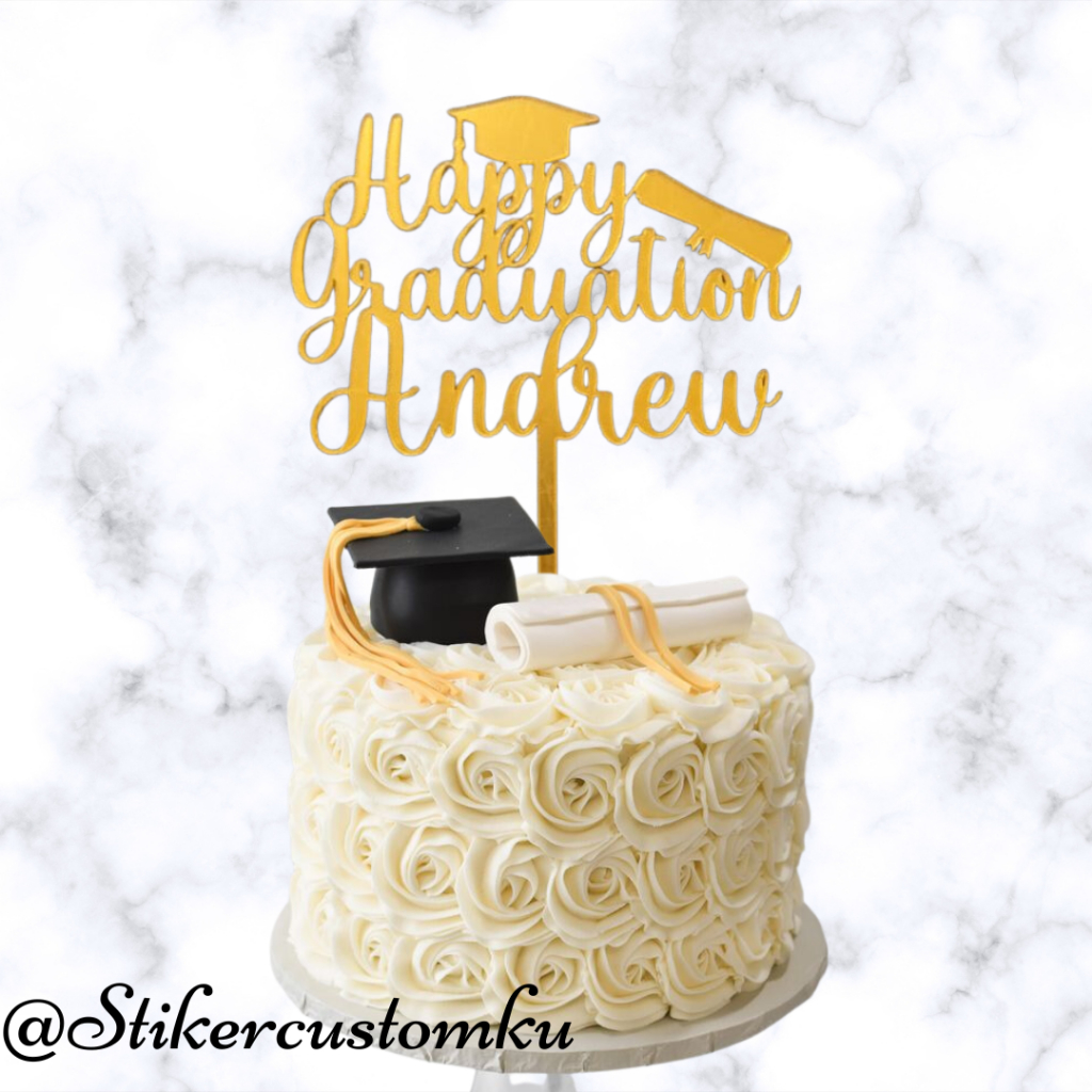 Topper Akrilik Custom Happy Graduation Topper Akrilik Custom Nama