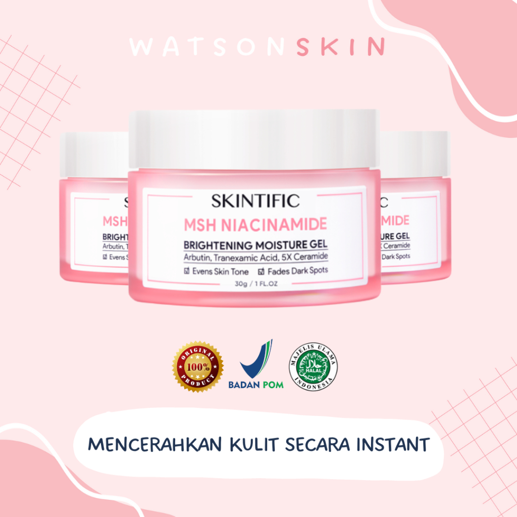 SKINTIFIC MSH Niacinamide Brightening Moisturizer Glowing Moisture Gel 30g Cream Pemutih Wajah (100% ORIGINAL &amp; BPOM)