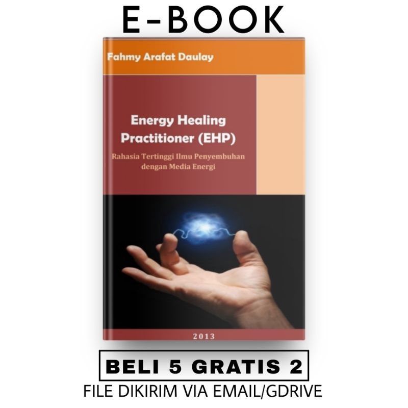 

[ID102] Energy Healing Practitioner (EHP): Rahasia Tertinggi Ilmu Penyembuhan dengan Media Energi