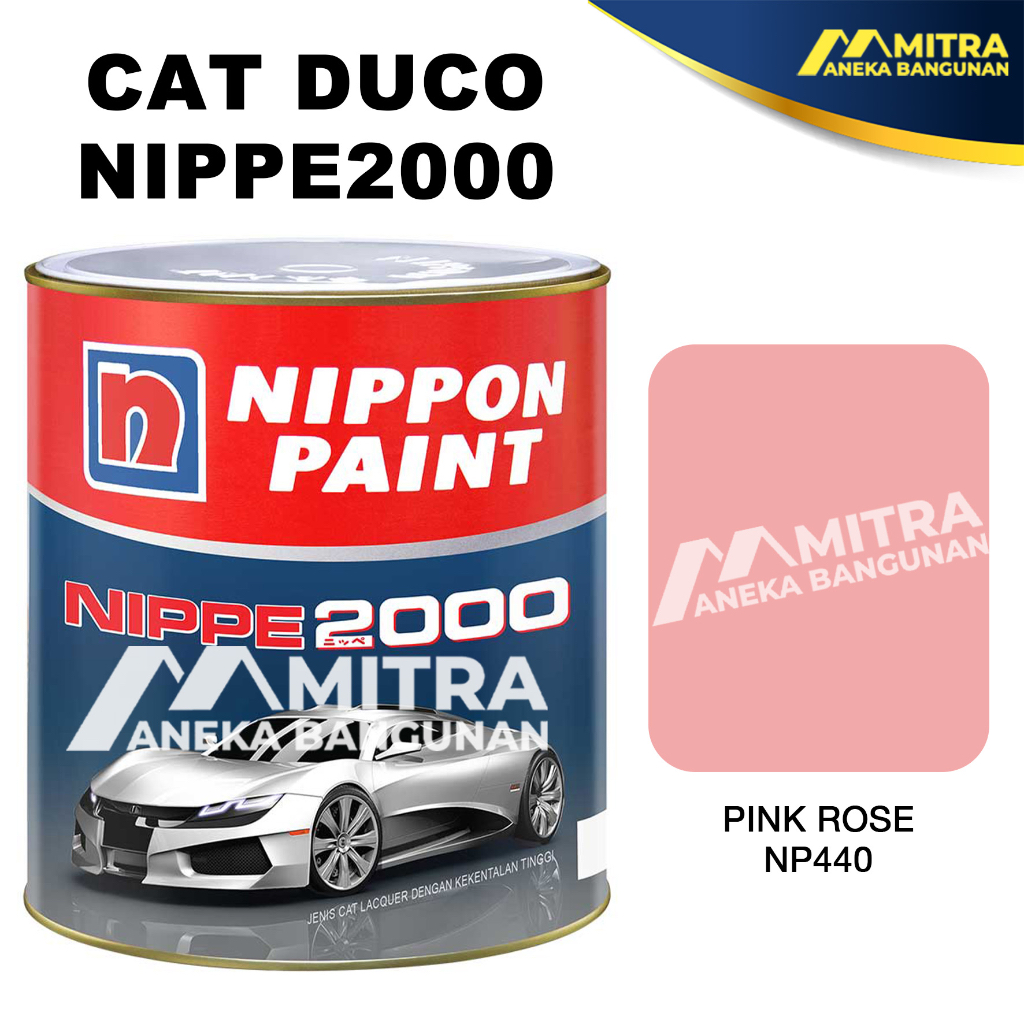 CAT DUCO NIPPE 2000 1 LITER NP440 PINK ROSE / CAT MOBIL CAT KAYU CAT BESI NIPPON PAINT / CAT DUKO PI