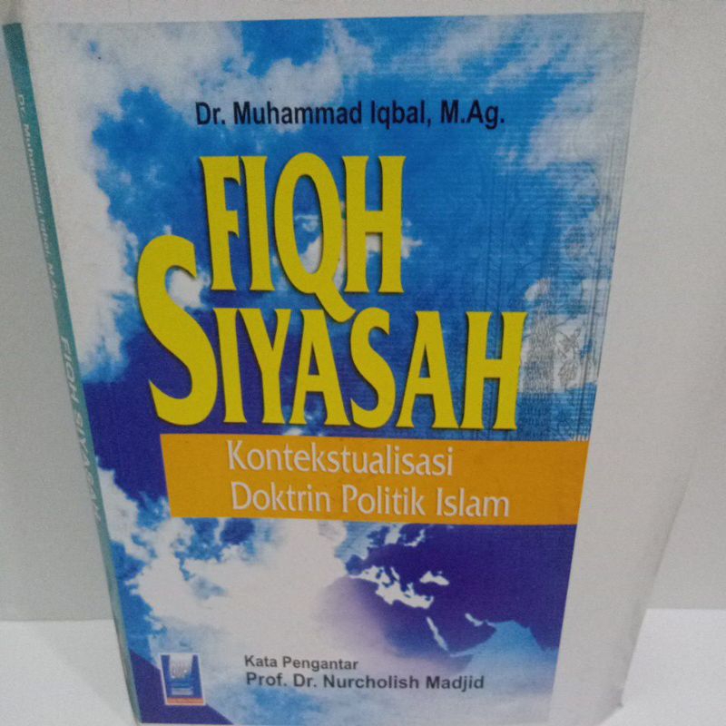 Fiqh Siyasah kontekstualisasi doktrin politik Islam