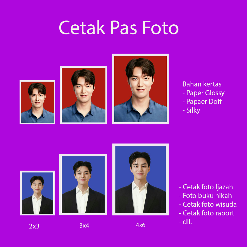 

Cetak Pas Foto 2x3, 3x4, 4x6 (SEHARI JADI)