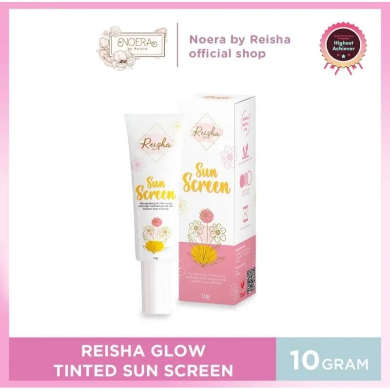 [READY]  KEMASAN BARU Tinted Sunscreen By Reisha || Noera  REISHA GLOW TINTED SUNSCREEN SPF 30