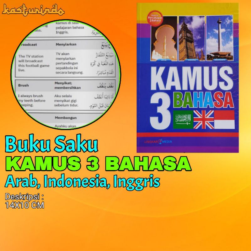 

Kamus 3 Bahasa Inggris Arab Indonesia 10X14 CM