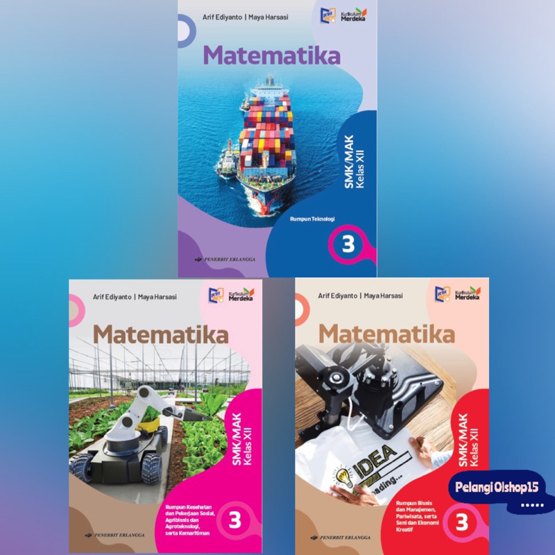 BUKU MATEMATIKA SMK/MAK KELAS 12 (XII) KURIKULUM MERDEKA ERLANGGA