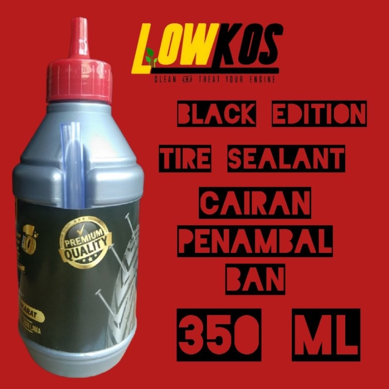 LOWKOS - TIRE SEALANT BLACK EDITION 350ml Cairan Ban Tubles Terbaik