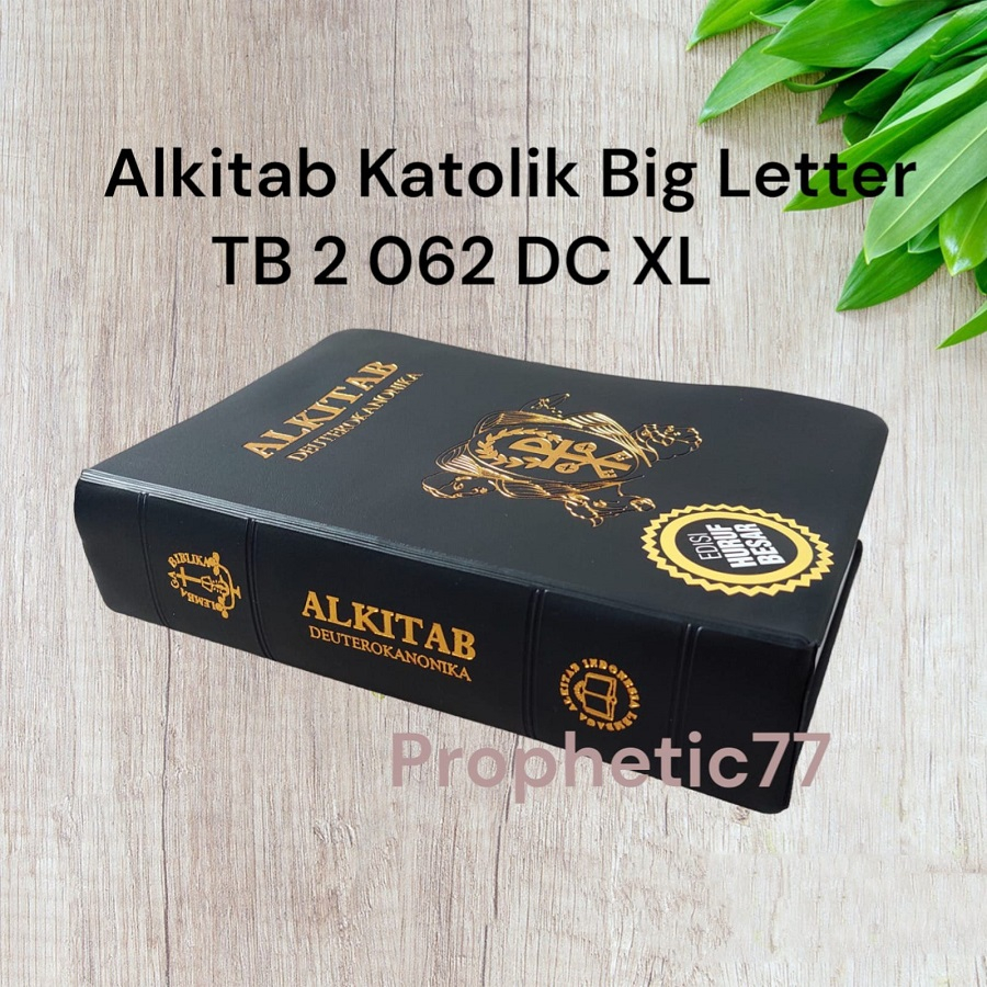 Alkitab Katolik Deuterokanonika Huruf Besar TB 2 062 TI DC XL LBI Orangtua Manula Lansia Extra Large Big Letter Alkitap Al Kitab Kitap Suci Terjemahan Baru 2 2023