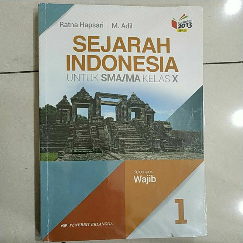 

Sejarah Indonesia wajib SMA kelas X