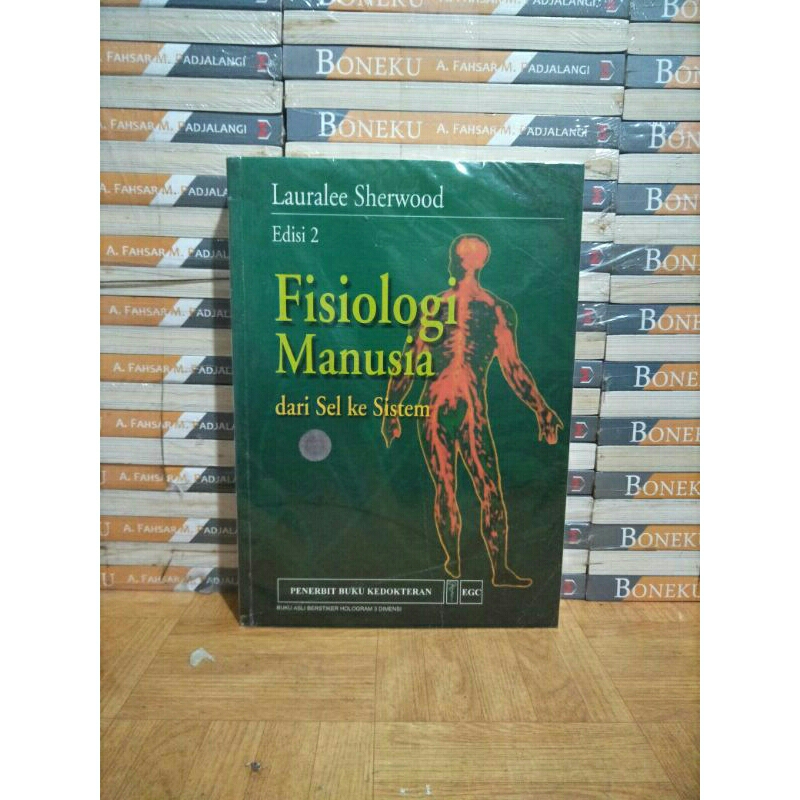 BUKU ORI - FISIOLOGI MANUSIA DARI SEL KE SISTEM
