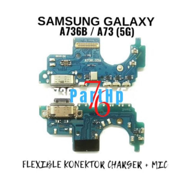 Konektor PCB Connector charger Mic + Samsung Galaxy A736B / A73 (5G)   Pcb papan charger