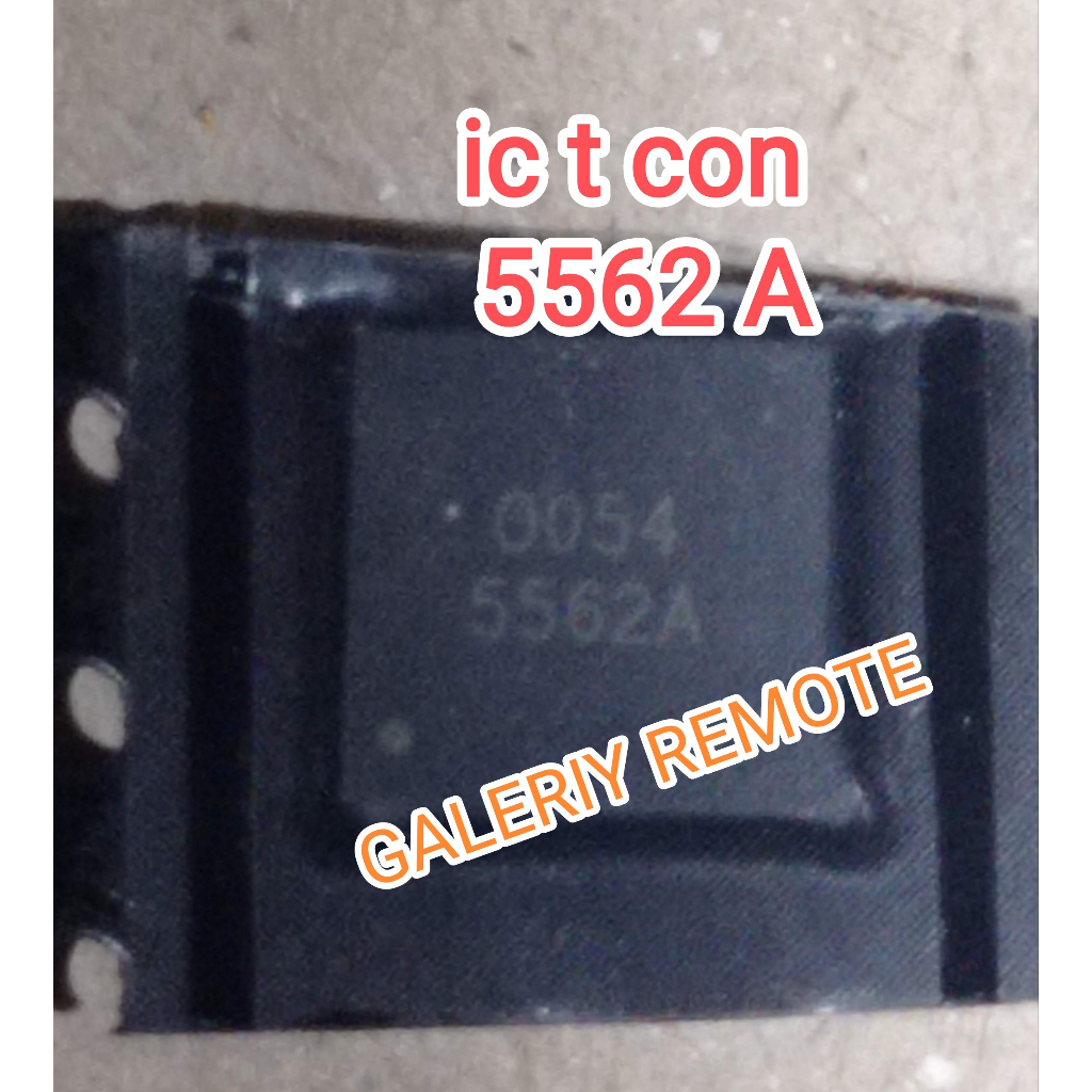 5562A 5562 A 5562 A IC TCON TV LED POLYTRON SAMSUNG ic tcon