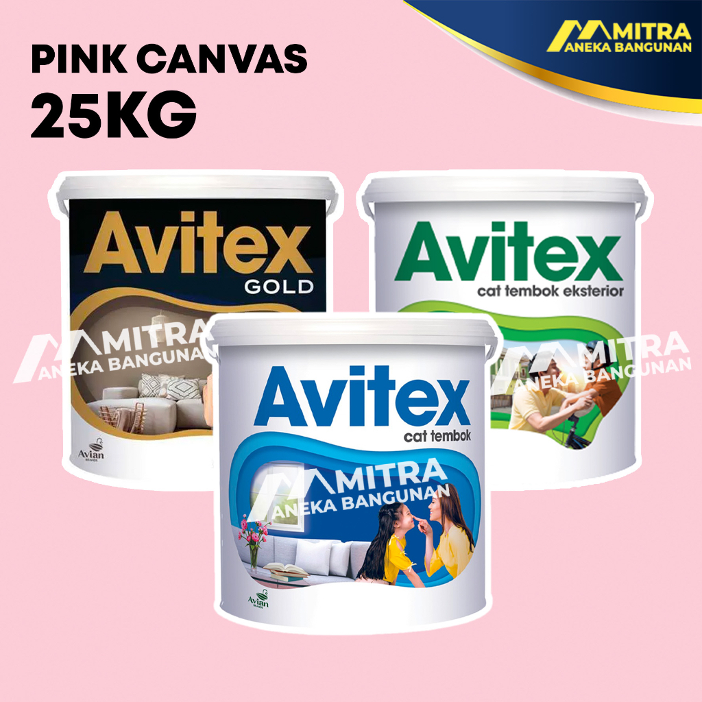 CAT TEMBOK AVITEX 25 KG PAIL PINK CANVAS R5 003 / AVITEX INTERIOR EXTERIOR AVITEX GOLD / AVIAN