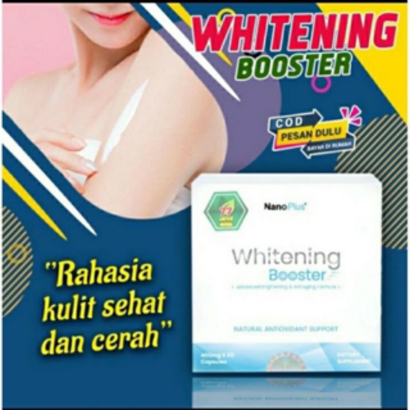 Nano Plus Whitening Booster Ampuh Memutihkan Seluruh Kulit Tubuh Secara Alami (Kapsul)