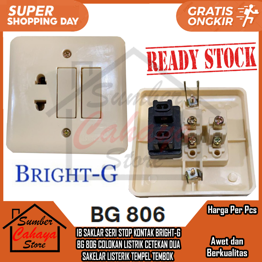 IB SAKLAR SERI STOP KONTAK BRIGHT-G BG 806 COLOKAN LISTRIK CETEKAN DUA SAKELAR LISTERIK TEMPEL TEMBO