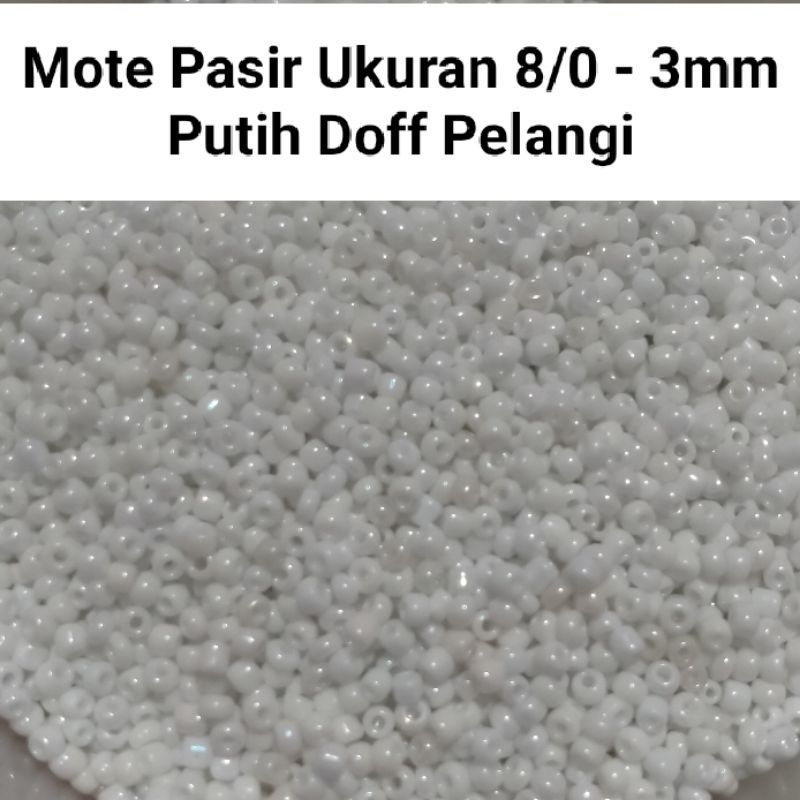 Mote Manik Payet Pasir Putih Doff Pelangi Ukuran 8/0 - 3mm isi 10gram