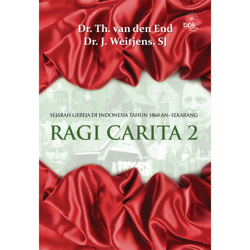 RAGI CARITA 2- VAN DEN END TH. DR. & WEITJENS- BPK Gunung Mulia