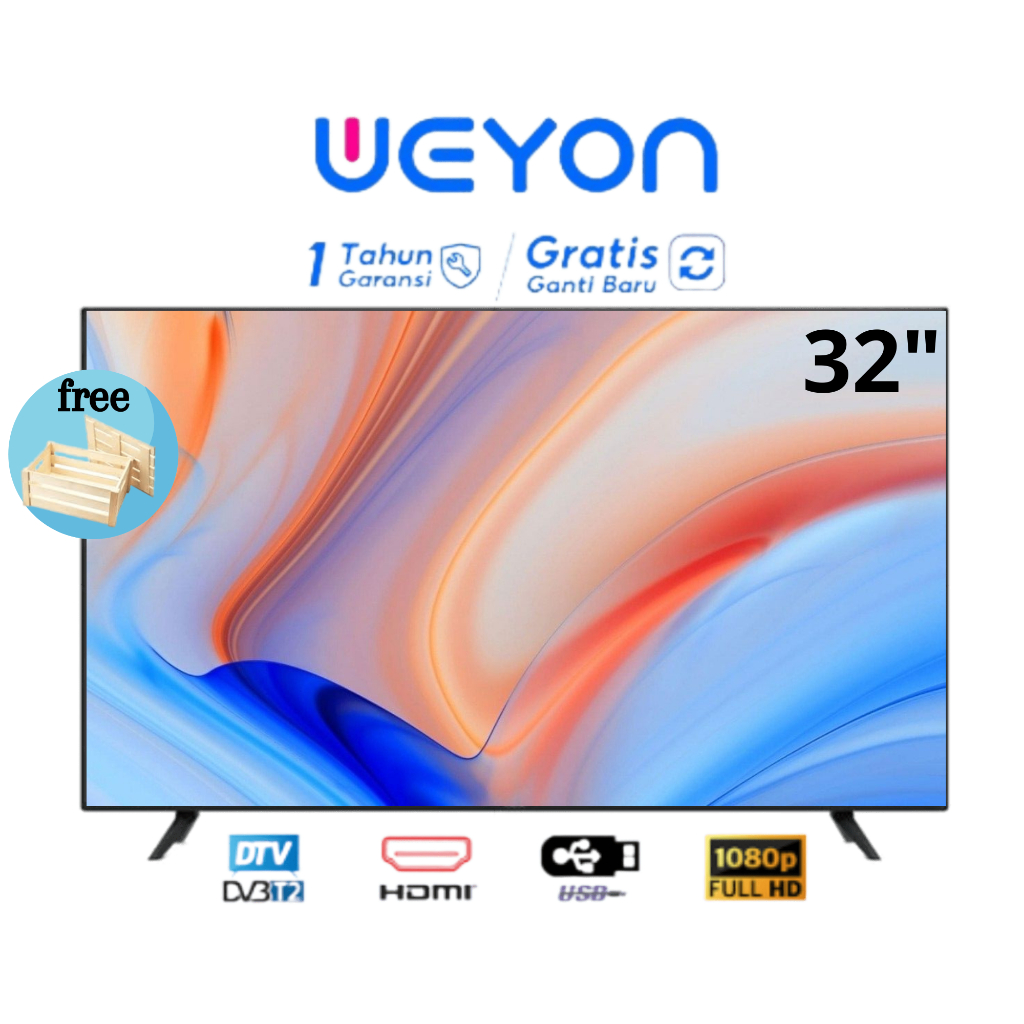 Weyon TV LED 32 Inch Digital Full HD Televisi Murah Garansi 1 Tahun